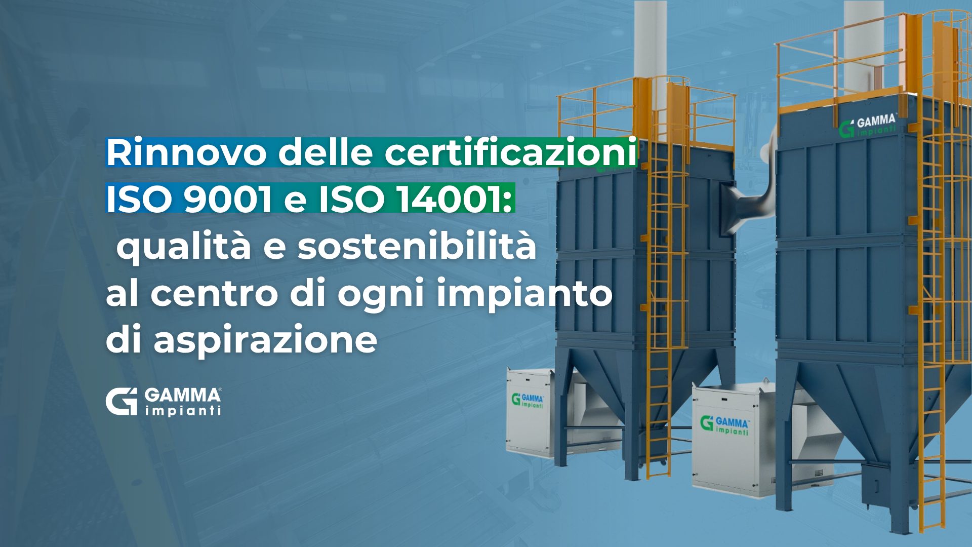 Rinnovo delle certificazioni ISO 9001 e ISO 14001: qualità e sostenibilità al centro di ogni impianto di aspirazione